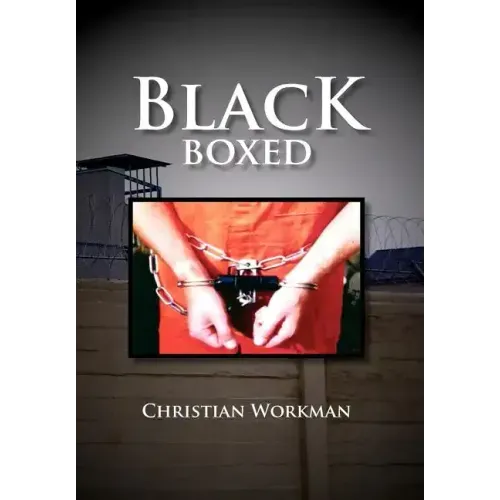 Black Boxed: Coming of Age Behind Prison Walls - Hardcover