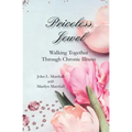 Priceless Jewel: Walking Together Through Chronic Illness