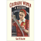 Colorado Women: A History - Paperback