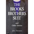 The Brooks Brothers Suit and Other Stories