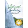 The Unimagined Awakening