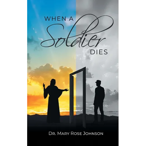 When a Soldier Dies