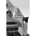 Architecture, Critique, Ideology: Writings on Architecture and Theory