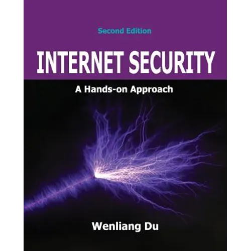 Internet Security: A Hands-on Approach