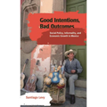Good Intentions, Bad Outcomes: Social Policy, Informality, and Economic Growth in Mexico