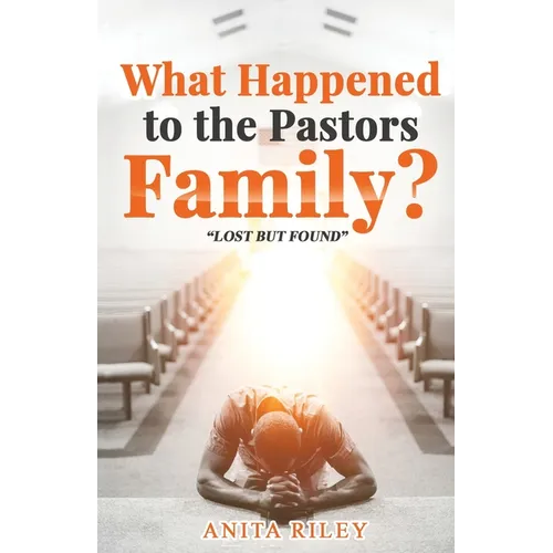 What Happened to the Pastors Family?