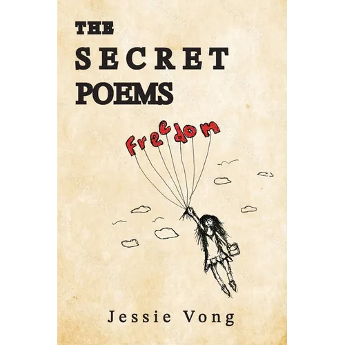 The Secret Poems: Freedom
