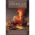 The American Spirit: The Story of Commodore William Phillip Bainbridge