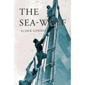 The Sea-Wolf: Illustrated
