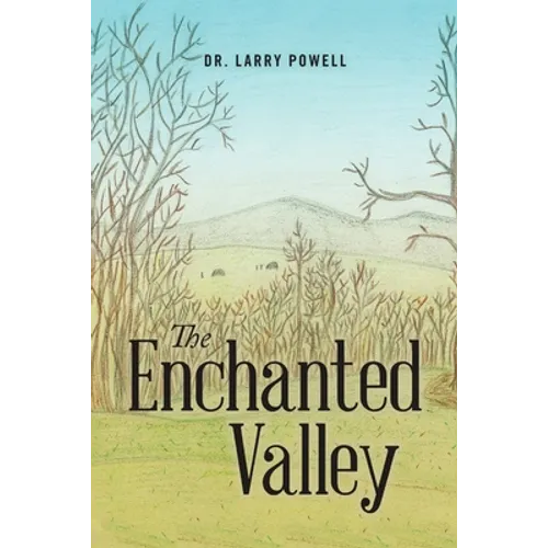 The Enchanted Valley