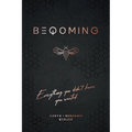 Beqoming: Everything You Didn't Know You Wanted