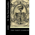 The Tarot Gambler