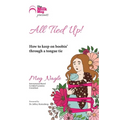 All Tied Up!: How To Keep On Boobin' Through A Tongue Tie