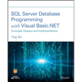 SQL Server Database Programming with Visual Basic.Net: Concepts, Designs and Implementations