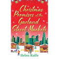 Christmas Promises at the Garland Street Markets