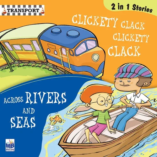 Transport: Clickerty clack and across river
