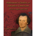 Shakespeare's Cheshire and Lancashire Connections and His Tangled Family Web