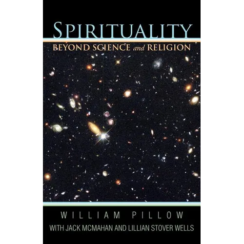 Spirituality Beyond Science and Religion
