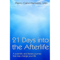 21 Days into the Afterlife: A scientific and literary journey that may change your life