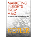 Marketing Insights from A to Z: 80 Concepts Every Manager Needs to Know