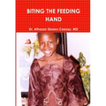 Biting the Feeding Hand
