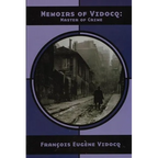 Memoirs of Vidocq: Master of Crime