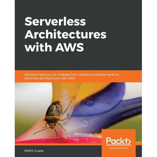 Serverless Architectures with AWS