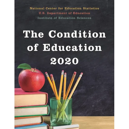 The Condition of Education 2020