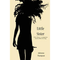 Little Sister (Cleo's Story - A Companion Novel to Been So Long)