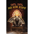 Imps, Imps, and More Whimps!