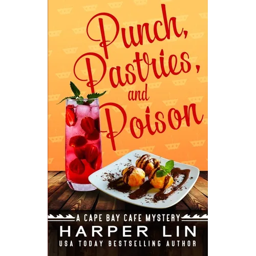 Punch, Pastries, and Poison