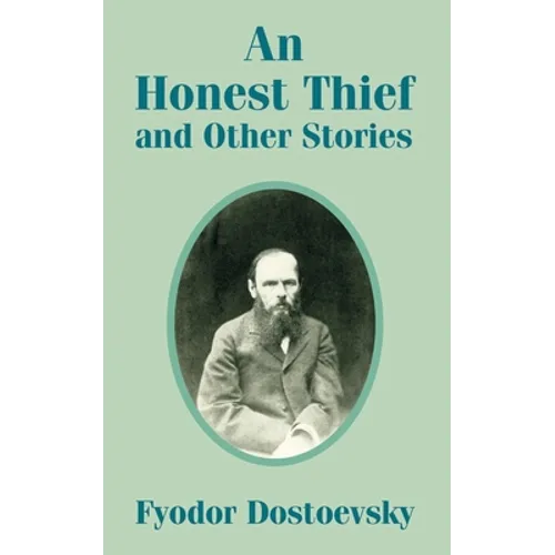 An Honest Thief and Other Stories
