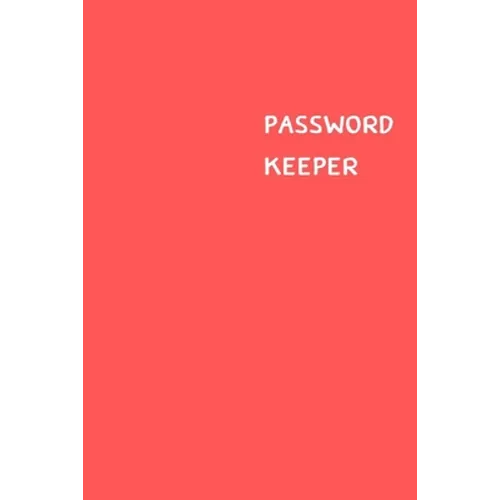 Password Keeper: Size (6 x 9 inches) - 100 Pages - Red Cover: Keep your usernames, passwords, social info, web addresses and security q