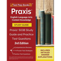 Praxis English Language Arts Content Knowledge Study Guide: Praxis 5038 Study Guide and Practice Test Questions [3rd Edition]
