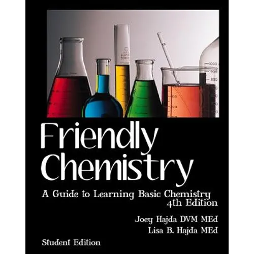 Friendly Chemistry Student Edition: A Guide to Learning Basic Chemistry