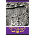 Concordance and Hebrew Name Book (H.I.S. Word): With Strong's Numbers & Biblical Genealogy - Hardcover
