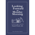 Looking Forward to Monday Morning