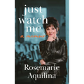 Just Watch Me