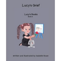 Lucy's Grief: Lucy's Books