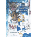 The Stainstone Witches&other Tales: Stanstone is typical English market town.with inhabitantslike those you will find anywhere in the country. At leas