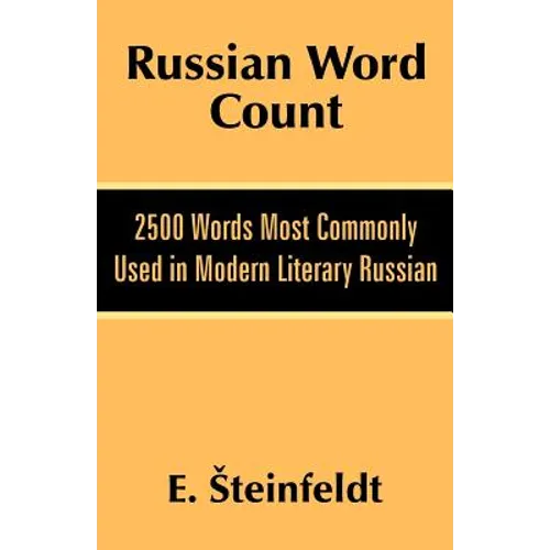 Russian Word Count: 2500 Words Most Commonly Used in Modern Literary Russian