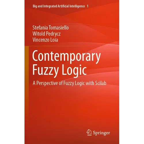 Contemporary Fuzzy Logic: A Perspective of Fuzzy Logic with Scilab