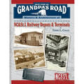 Next Stop on Grandpa's Road: History & Architecture of NC&St.L Railway Depots & Terminals