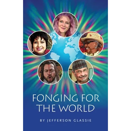Fonging for the World