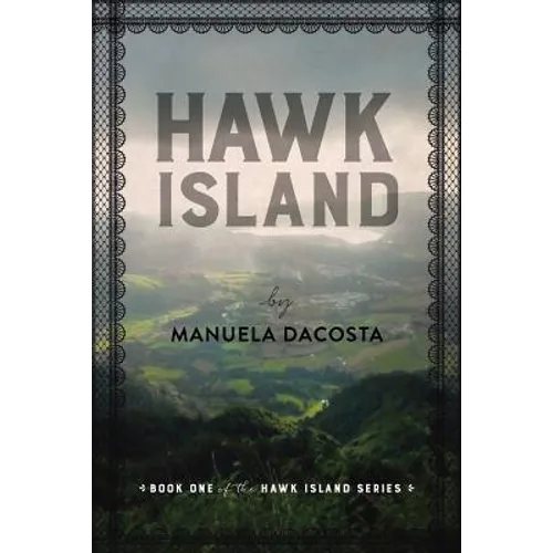 Hawk Island: Book 1 of the Hawk Island Series