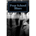 Prep School Blues