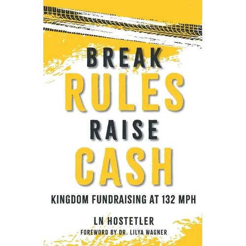 Break Rules, Raise Cash: Kingdom Fundraising at 132 mph