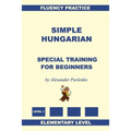 Simple Hungarian, Special Training for Beginners