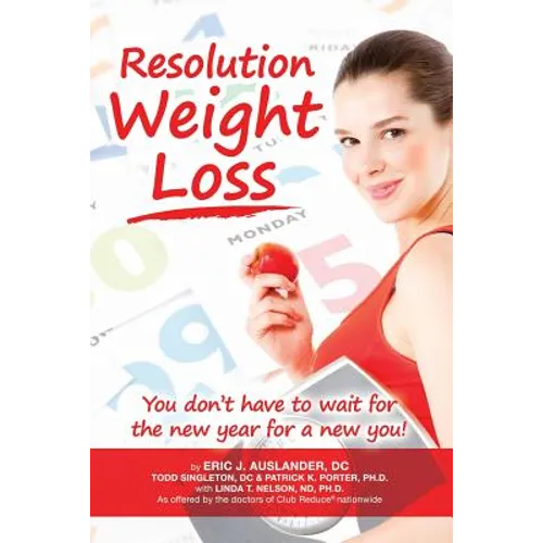 Resolution Weight Loss, You Don't Have to Wait for the New Year for a New You!