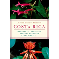 Field Guide to Plants of Costa Rica
